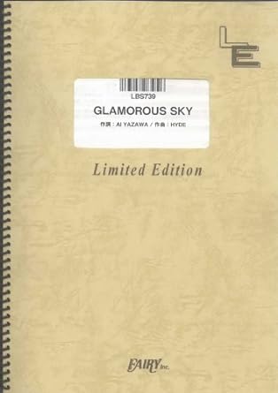 バンドスコア GLAMOROUS SKY/NANA starring MIKA NAKASHIMA (LBS739)[オンデマンド楽譜] 楽譜 – 2016/7/15画像